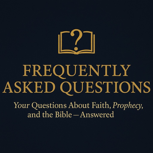 FAQ section banner with gold book icon and text: “Frequently Asked Questions — Faith, Prophecy, and the Bible”