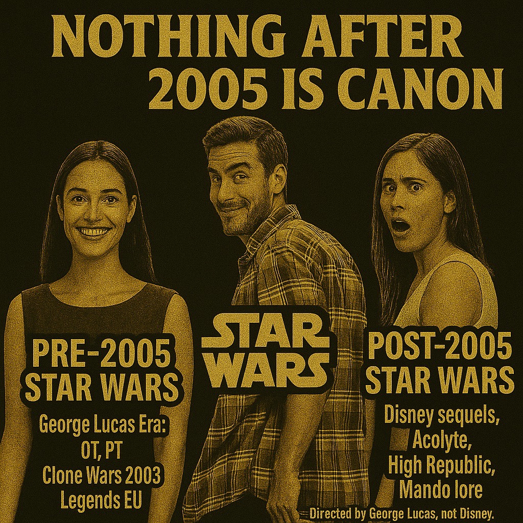  Meme showing fans preferring pre-2005 Star Wars (George Lucas era) and rejecting newer content like The Acolyte and Disney sequels.