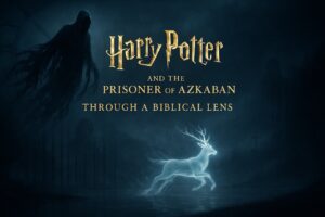 “Prisoner of Azkaban biblical review image showing a glowing Patronus stag confronting a Dementor in fog, with Sirius Black’s shadow and a distant cross.”
